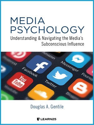 cover image of Media Psychology: Understanding and Navigating the Media's Subconscious Influence
